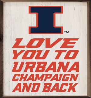 Love You To University Of Illinois And Back
